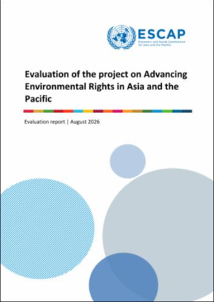 Evaluation of the project on Advancing Environmental Rights in Asia and the Pacific